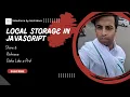 Local Storage in JavaScript Store Retrieve Data Like a Pro