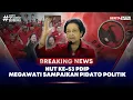 Lagu 🔴 Breaking News | HUT Ke- 53 PDIP, Megawati Sampaikan Pidato Politik