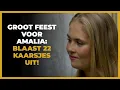 Groot feest voor prinses Amalia: ‘Ze blaast vandaag 22 kaarsjes uit!’