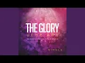 Download Lagu The Glory (Live)