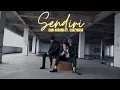 Download Lagu Sendiri - Dani Kurama ft. Chazynash (Official Music Video)