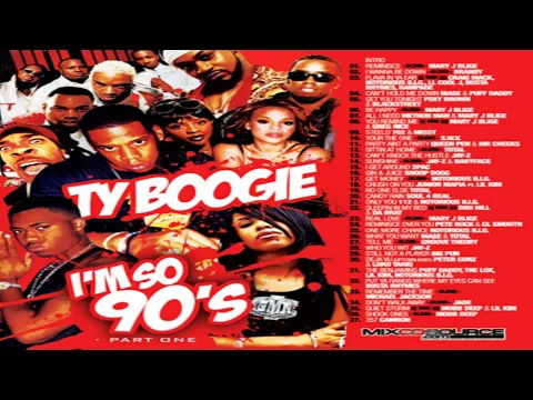 Download MP3 DJ TY BOOGIE - I'M SO 90'S PT.1 [2010]