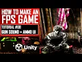 HOW TO MAKE AN FPS GAME IN UNITY FOR FREE - TUTORIAL