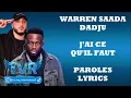 Warren Saada x Dadju - J'ai ce qu'il faut / Version Karaoke (Paroles, lyrics)