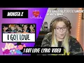 MONSTA X (몬스타엑스) - I Got Love Lyrics - REACTION!!!!