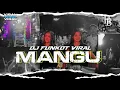 Download Lagu DJ FUNKOT MANGU