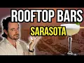 Best Rooftop Bars in Sarasota Sunset Views Cocktails