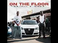 Sir Trill & King P - On The Floor