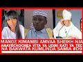 Lagu MANGE KIMAMBI ANSWER SHEIKH UBBABWA HOW MUCH SHILLING WAS YOU PAID???
