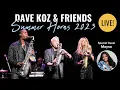 Download Lagu Dave Koz and The Summer Horns - LIVE Bensalem, PA 8/11/23