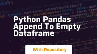 python pandas append to empty dataframe