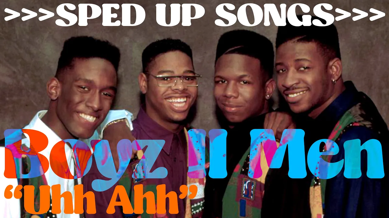 Boyz II Men - "Uhh Ahh" }}}}}}}SPED UP SONGS}}}}}}} ๐ถ๐ฟ๏ธ๐ถ Boyz II Men - "Uhh Ahh" }}}}}}}SPED UP SONGS}}}}}}} ๐ถ๐ฟ๏ธ๐ถ