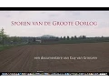 Lagu Sporen van de Groote Oorlog: WW1 / © Guy van Grinsven/StudioPress-Maastricht