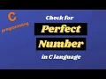 Write a C program to check Perfect Number C Programming Tutorials