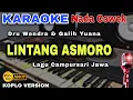 Download Lagu LINTANG ASMORO - DRU WENDRA | KARAOKE JANDUT KOPLO NADA COWOK