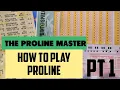 How to play proline Canada 19