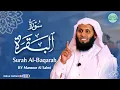Download Lagu Surah AL-Baqarah سورة البقرة كاملة By Mansour Al Salmi بصوت منصور السالمي
