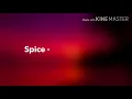 Spice - Inches (Lyrics)
