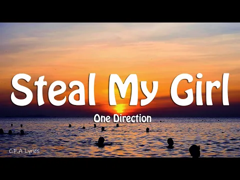 Download MP3 One Direction - Steal My Girl (Lyrics)