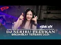 Download Lagu DJ SERIBU PELUKAN ( Breakbeat )