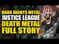 Download Lagu Dark Nights Metal, Justice League \u0026 Death Metal Full Story | Comics Explained