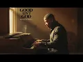 Kenneth Grice - Good Ain t God