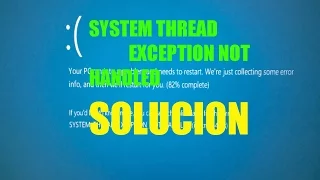 System Thread Exception Not Handled en Windows 7/8/10 I Solución 2022