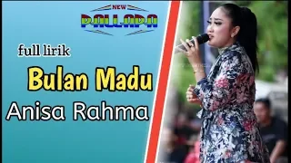 Download Bulan Madu - Anisa Rahma - New Pallapa | lirik video MP3