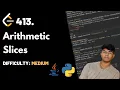 Arithmetic Slices Leet code 413 Theory Python Java