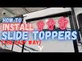 How to install slide toppers the easy way