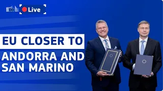 Closer Access to the Internal Market: EU Signs Association Agreement with Andorra and San Marino