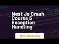 nest js crash course 5 exception handling