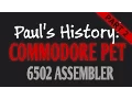 Paul Plays - 6502 Assembler and Commodore PET Nostalgia