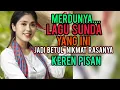 Download Lagu MERDUNYA..LAGU SUNDA YANG INI,JADI BETUL\