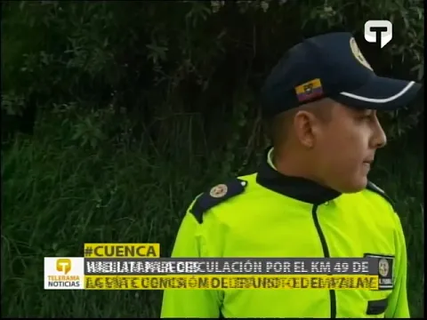 Habilitan la circulación por el km 49 de la vía Cuenca - Molleturo - El Empalme