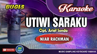 Download Utiwi Saraku_Bugis Karaoke_Tanpa Vocal_By Niar Rachman MP3