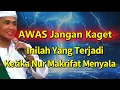 Kejadian Setelah Nur Makrifat Menyala #gusson #tauhid #hakekat #makrifat #ngaji