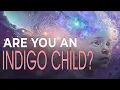 Download Lagu The Indigo Child Phenomenon: Signs and Traits to Identify if You're One