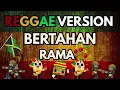 Download Lagu Rama - Bertahan (OFFICIAL VIDEO) - REGGAE COVER