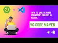 Building Your First Spring Boot Application in VS Code Step-by-Step Tutorial