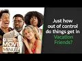 Just how out of control do things get in Vacation Friends Common Sense Movie Minute