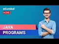 Java Practice Programs Basic Advanced Basic Java Programs Java Program Edureka Java Live-1
