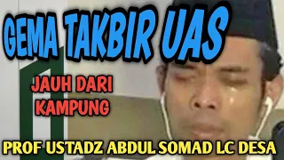 Download GEMA TAKBIR UAS PALING SEDIH DI KOTA MEKKAH AL MUKAROMAH MP3