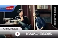 Ari Lasso - Kamu Egois | Behind The Scene