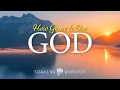 Download Lagu How Great is Our God | Soaking in His Greatness | Prayer and Devotional | Piano Instrumental Cover