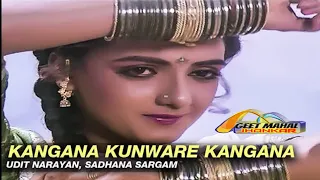 kangana kunware kangana jhankar hd mere sajana saath nibhana udit naryan sadhna sargam 