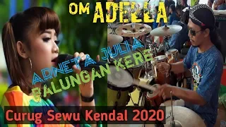 Download Balungan Kere ☆ Arneta Julia ☆ Om Adella Terbaru ☆ Tahun Baru 2020 Curug Sewu Kendal MP3