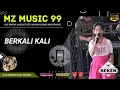 Download Lagu MZ Music 99 | Berkali Kali | Live Bingin Junggut MURA | Acara Bpk Al Azhar | Beken Production
