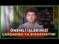 Download Lagu ÖNEMLİ İŞLERİNİZİ ÇARŞAMBA’YA BIRAKMAYIN! | 15 EYLÜL HAFTASI