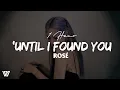 Download Lagu [1 Hour] ROSÉ - 'Until I Found You (Letra/Lyrics) Loop 1 Hour